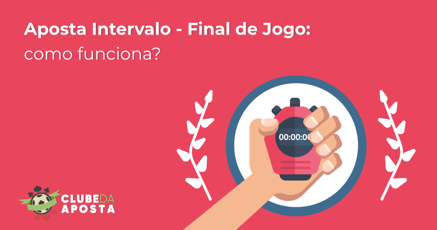 Como Funciona o Intervalo/Final do Jogo na bet365? 