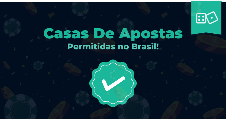 Casas De Apostas Permitidas No Brasil