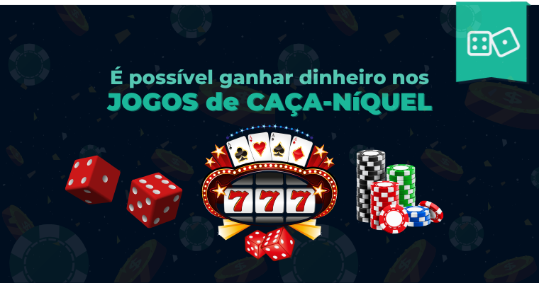 Possivel Ganhar Dinheiro Caca Niquel