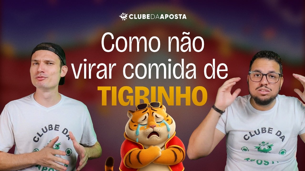 Como Nao Virar Comida De Tigrinho Apostas